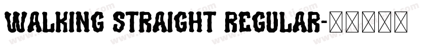 Walking Straight Regular字体转换